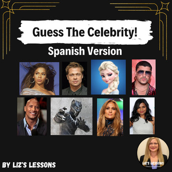 Guess the Celebrity! Spanish Version by Liz's Lessons | TpT