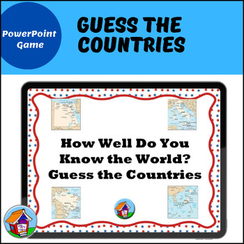 How Well Know the Guess Countries PowerPoint Game