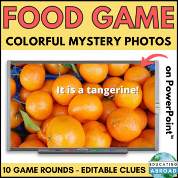 Preview of Guess the Food Game for the Classroom: Fun Brain Break, Reward, or Time Filler