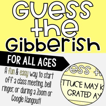 Preview of Guess the Gibberish: Group Activity/Ice-Breaker to Start off Class Meetings!