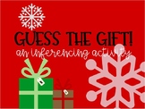 Guess the Gift! Inferencing Game for the Holidays!