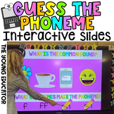 Guess the Phoneme/Sound and Graphemes