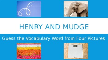 Preview of Guess the Vocabulary Word from Four Pictures-Journeys-Henry and Mudge