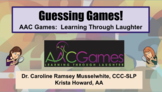 Guessing Games!  AAC Games – Learning Through Laughter