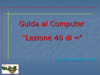 Preview of Guida al Computer: Lezione 40 - L'assemblaggio Parte 7