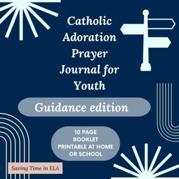 Preview of Guidance Focus Catholic Adoration Journal Printable for Middle School Youth