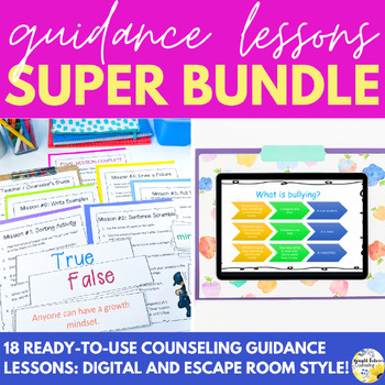 Preview of SEL Guidance Lesson Super Bundle 18  Interactive Classroom Counseling Lessons