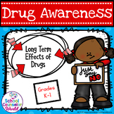 Drug Awareness Guidance Lesson on the Long-Term Effect of 