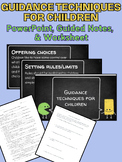 Guidance Techniques for Children - PowerPoint, Guided Note