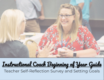 Preview of Guide for New Instructional Coach Teacher Self-Reflection Survey & Setting Goals
