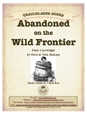 Guide for TRAILBLAZER Book: Abandoned on the Wild Frontier