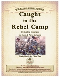 Guide for TRAILBLAZER Book: Caught in the Rebel Camp