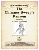 Guide for TRAILBLAZER Book: The Chimney Sweep's Ransom
