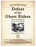 Guide for TRAILBLAZER Book: Defeat of the Ghost Riders