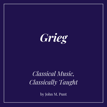 Guide to Edvard Grieg by John Punt | TPT