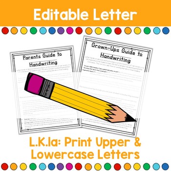 Guide to Handwriting for Parents Grown Ups EDITABLE for Kindergarten