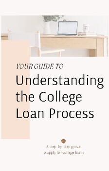 Preview of Guide to Understanding the College Loan Process