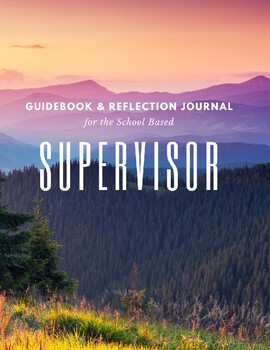 Preview of Guidebook and Reflection Journal for the School Based Supervisor