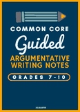 Guided Argumentative Writing Notes (student sheet & teache