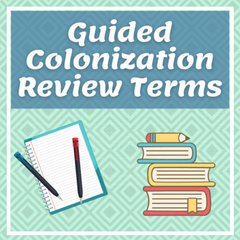 Preview of Guided Colonization Review Terms - Distance Learning