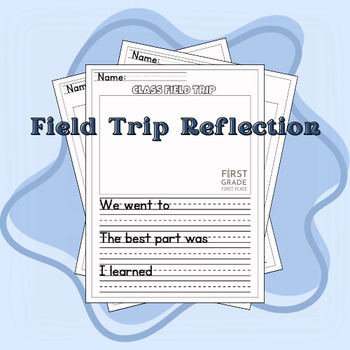 Preview of Guided Field Trip Reflection with Optional Sentence Stems