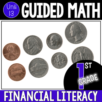 Preview of Guided Math 1st Grade - Financial Literacy and Money