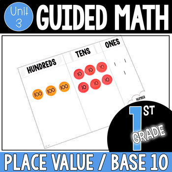 Preview of Guided Math 1st Grade - Place Value / Base 10