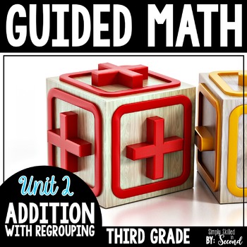 Preview of Guided Math Addition with Regrouping - Grade 3