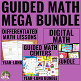 Guided Math Full-Year Lessons and Centers MEGA BUNDLE with