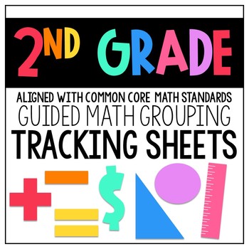 Preview of Guided Math Group Tracking Sheets: Second Grade Common Core Math Standards