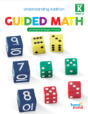 Guided Math Kindergarten Understanding Addition Unit 4