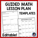 Guided Math Lesson Plan Templates and Rotation Schedules {