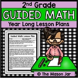 Guided Math Lesson Plans (Year Long - 2nd Grade)