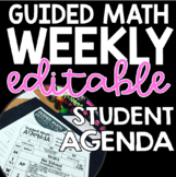 Guided Math Weekly Student Agenda {EDITABLE}