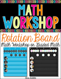 Guided Math or Math Workshop Rotation Board