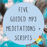 Five Mindfulness Meditations with MP3 Files and Guided Scripts