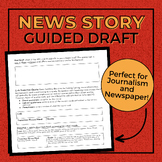 Guided News Story Writing | Journalism and Newspaper