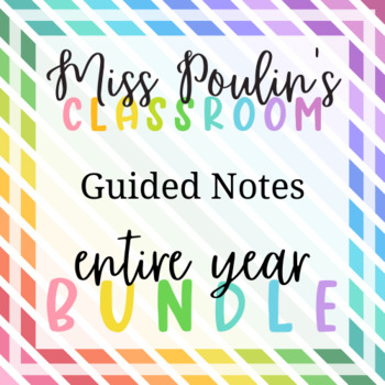 Preview of Guided Notes: Entire Year Bundle