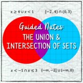 Guided Notes: Unions and Intersections of Sets