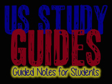 Guided Notes:  United States History