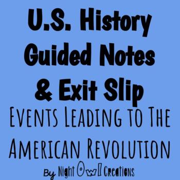 Preview of 5th Grade Social Studies - Guided Notes - Events Leading To American Revolution