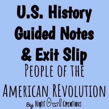 Preview of 5th Grade Social Studies - Guided Notes - People of The American Revolution