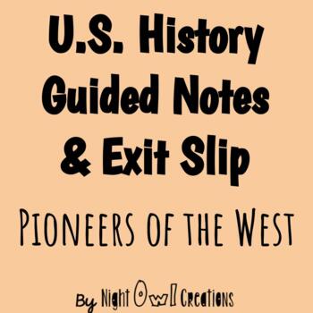 Preview of 5th Grade Social Studies - Guided Notes - Pioneers of the West