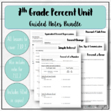 Guided Notes for 7th Grade Percent Unit (7.RP.3 & 7.EE.2)