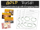 Guided Notes for "Gold Rush! visual, informational, intera