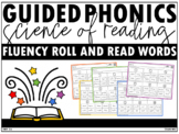 Guided Phonics + Beyond Fluency Roll and Read Words