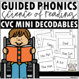 Guided Phonics + Beyond Science of Reading SOR Phonics CVC