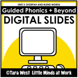 Guided Phonics + Beyond Science of Reading DIGITAL Unit 3 