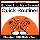 Guided Phonics + Beyond Science of Reading Quick-Routines 