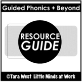 Guided Phonics + Beyond SOR RESOURCE GUIDE